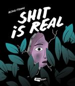 Shit is real Cover des Buches Shit is real (ISBN: 9783956400636)