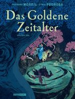 Das Goldene Zeitalter 1 Cover des Buches Das Goldene Zeitalter 1 (ISBN: 9783956401831)