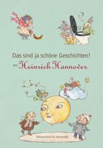 Das sind ja schöne Geschichten! von Heinrich Hannover Cover des Buches Das sind ja schöne Geschichten! von Heinrich Hannover (ISBN: 9783956456282)