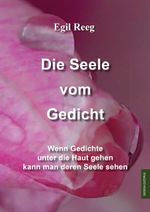 Die Seele vom Gedicht Cover des Buches Die Seele vom Gedicht (ISBN: 9783956456909)