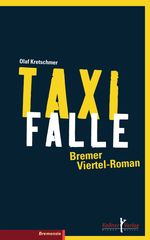 Taxifalle Cover des Buches Taxifalle (ISBN: 9783956511110)