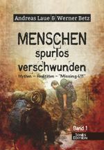Menschen - spurlos verschwunden Cover des Buches Menschen - spurlos verschwunden (ISBN: 9783956523182)