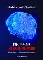 Prinzipien des Remote Viewing Cover des Buches Prinzipien des Remote Viewing (ISBN: 9783956523458)