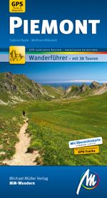 Piemont MM-Wandern Wanderführer Michael Müller Verlag Cover des Buches Piemont MM-Wandern Wanderführer Michael Müller Verlag (ISBN: 9783956545085)