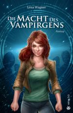 Die Macht des Vampirgens Cover des Buches Die Macht des Vampirgens (ISBN: 9783956671623)