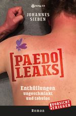 PaedoLeaks Cover des Buches PaedoLeaks (ISBN: 9783956673061)
