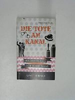 Die Tote am Kanal Cover des Buches Die Tote am Kanal (ISBN: 9783956741746)