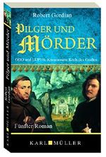 Pilger und Mörder Cover des Buches Pilger und Mörder (ISBN: 9783956741883)