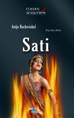 Sati Cover des Buches Sati (ISBN: 9783956850011)