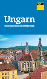 ADAC Reiseführer Ungarn Cover des Buches ADAC Reiseführer Ungarn (ISBN: 9783956895166)