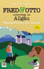 FRED & OTTO unterwegs im Allgäu Cover des Buches FRED & OTTO unterwegs im Allgäu (ISBN: 9783956930607)