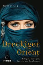 Dreckiger Orient Cover des Buches Dreckiger Orient (ISBN: 9783957050151)