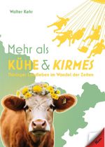 Mehr als Kühe und Kirmes Cover des Buches Mehr als Kühe und Kirmes (ISBN: 9783957163882)