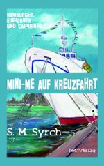 Mini-Me auf Kreuzfahrt Cover des Buches Mini-Me auf Kreuzfahrt (ISBN: 9783957203151)