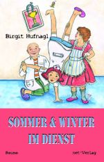 Sommer & Winter im Dienst Cover des Buches Sommer & Winter im Dienst (ISBN: 9783957203441)