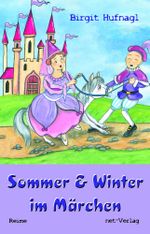 Sommer & Winter im Märchen Cover des Buches Sommer & Winter im Märchen (ISBN: 9783957203908)