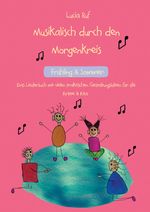 Musikalisch durch den Morgenkreis: Frühling & Sommer Cover des Buches Musikalisch durch den Morgenkreis: Frühling & Sommer (ISBN: 9783957225924)