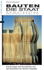 Bauten, die Staat machen Cover des Buches Bauten, die Staat machen (ISBN: 9783957231888)