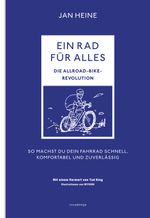 Ein Rad für alles – Die Allroad-Bike-Revolution Cover des Buches Ein Rad für alles – Die Allroad-Bike-Revolution (ISBN: 9783957260550)