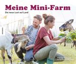 Meine Mini-Farm Cover des Buches Meine Mini-Farm (ISBN: 9783957280374)