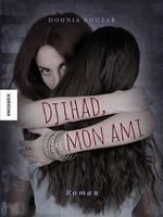Djihad, mon ami Cover des Buches Djihad, mon ami (ISBN: 9783957280411)