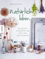 Natürlich leben Cover des Buches Natürlich leben (ISBN: 9783957281098)