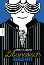 Libanesisch essen Cover des Buches Libanesisch essen (ISBN: 9783957282095)
