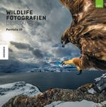 Wildlife Fotografien des Jahres – Portfolio 29 Cover des Buches Wildlife Fotografien des Jahres – Portfolio 29 (ISBN: 9783957283122)