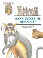 Was guckst du denn so? Cover des Buches Was guckst du denn so? (ISBN: 9783957283573)
