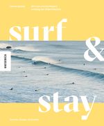 Surf & Stay Cover des Buches Surf & Stay (ISBN: 9783957283719)