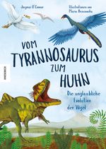 Vom Tyrannosaurus zum Huhn Cover des Buches Vom Tyrannosaurus zum Huhn (ISBN: 9783957287519)