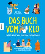 Das Buch vom Klo – Eine Reise durch die stinkende Vergangenheit Cover des Buches Das Buch vom Klo – Eine Reise durch die stinkende Vergangenheit (ISBN: 9783957289193)