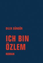 Ich bin Özlem Cover des Buches Ich bin Özlem (ISBN: 9783957323736)