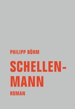 Schellenmann Cover des Buches Schellenmann (ISBN: 9783957323743)