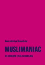Muslimaniac Cover des Buches Muslimaniac (ISBN: 9783957325532)