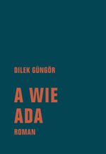 A wie Ada Cover des Buches A wie Ada (ISBN: 9783957325792)