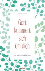 Gott kümmert sich um dich Cover des Buches Gott kümmert sich um dich (ISBN: 9783957340153)
