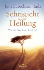 Sehnsucht nach Heilung Cover des Buches Sehnsucht nach Heilung (ISBN: 9783957341310)