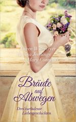 Bräute auf Abwegen Cover des Buches Bräute auf Abwegen (ISBN: 9783957344649)