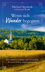 Wenn sich Wunder begegnen Cover des Buches Wenn sich Wunder begegnen (ISBN: 9783957345400)