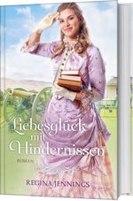 Liebesglück mit Hindernissen Cover des Buches Liebesglück mit Hindernissen (ISBN: 9783957345806)