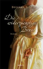 Die widerspenstige Braut Cover des Buches Die widerspenstige Braut (ISBN: 9783957346476)