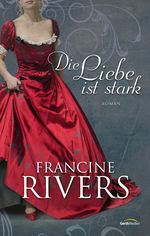 Die Liebe ist stark Cover des Buches Die Liebe ist stark (ISBN: 9783957348029)