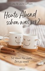 Heute Abend schon was vor? Cover des Buches Heute Abend schon was vor? (ISBN: 9783957349033)