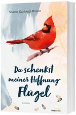 Du schenkst meiner Hoffnung Flügel Cover des Buches Du schenkst meiner Hoffnung Flügel (ISBN: 9783957349477)
