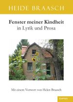 Fenster meiner Kindheit in Lyrik und Prosa Cover des Buches Fenster meiner Kindheit in Lyrik und Prosa (ISBN: 9783957449207)