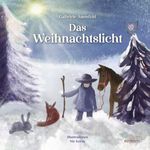 Das Weihnachtslicht Cover des Buches Das Weihnachtslicht (ISBN: 9783957471444)