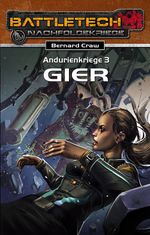 Gier Andurienkriege 3 Cover des Buches Gier Andurienkriege 3 (ISBN: 9783957520227)