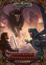 Aventurisches Götterwirken (Taschenbuch) Cover des Buches Aventurisches Götterwirken (Taschenbuch) (ISBN: 9783957525369)