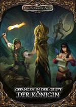 DSA5 - Gefangen in der Gruft der Königin Cover des Buches DSA5 - Gefangen in der Gruft der Königin (ISBN: 9783957529756)